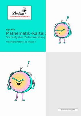 Mathematik-Kartei: Sachaufgaben Zeitumwandlung