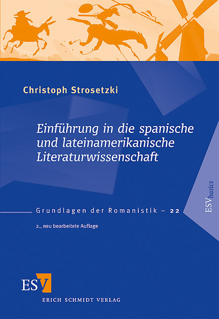 Einführung in die spanische und lateinamerikanische Literaturwissenschaft - Christoph Strosetzki