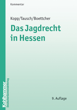 Das Jagdrecht im Lande Hessen