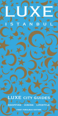 LUXE Istanbul