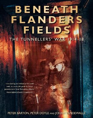 Beneath Flanders Fields - Peter Barton, John Vandewalle, Peter Doyle