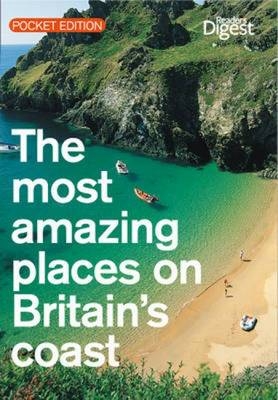 The Most Amazing Places on Britain's Coast -  Reader's Digest