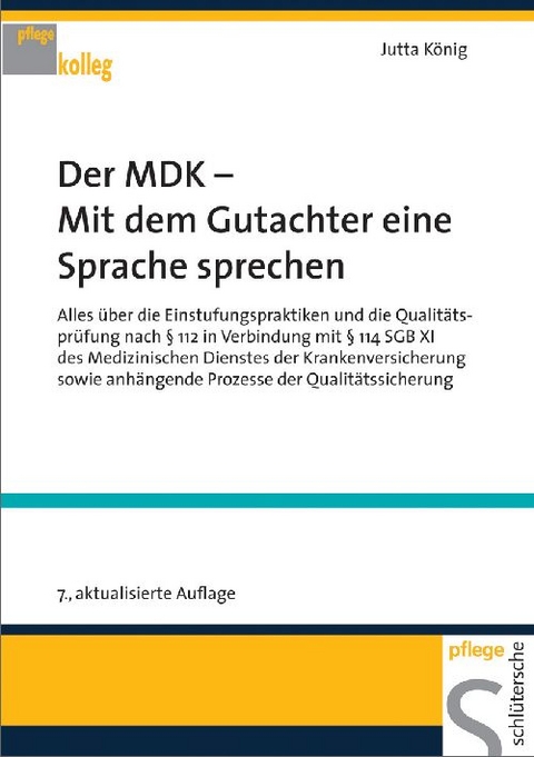 Der MDK - Mit dem Gutachter eine Sprache sprechen - Jutta K&ouml;nig