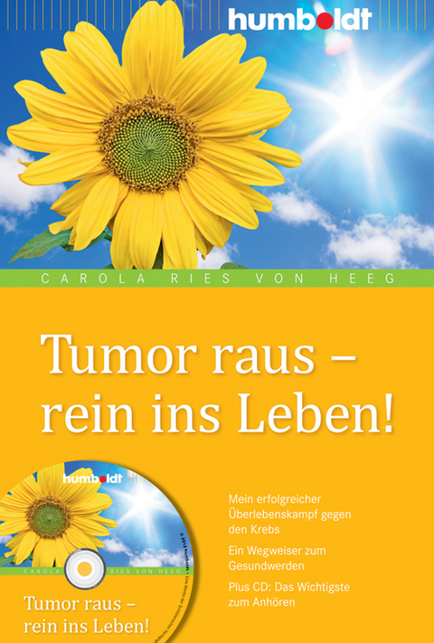 Tumor raus - rein ins Leben! - Carola Ries von Heeg