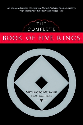 The Complete Book of Five Rings - Miyamoto Musashi