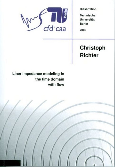 Liner impedance modeling in the time domain with flow - Christoph Richter