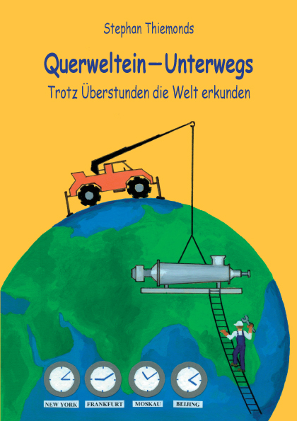 Querweltein &mdash; Unterwegs - Stephan Thiemonds