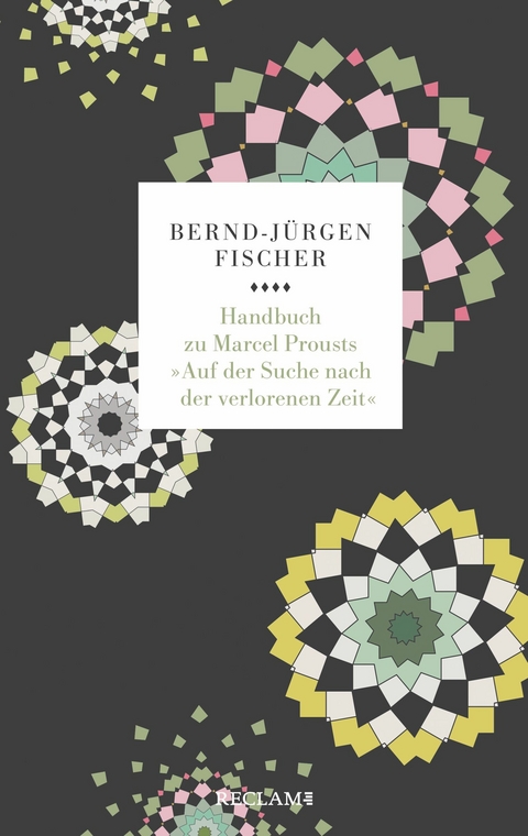 Handbuch zu Marcel Prousts &raquo;Auf der Suche nach der verlorenen Zeit&laquo; - Bernd-J&uuml;rgen Fischer