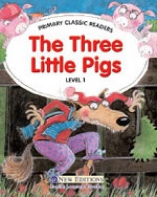 Primary Classic Readers - The Three Little Pigs