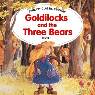 Primary Classic Readers - Goldilocks and the Three Bears with Audio CD