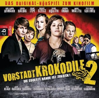 Vorstadtkrokodile 2 - Die coolste Bande ist zurück