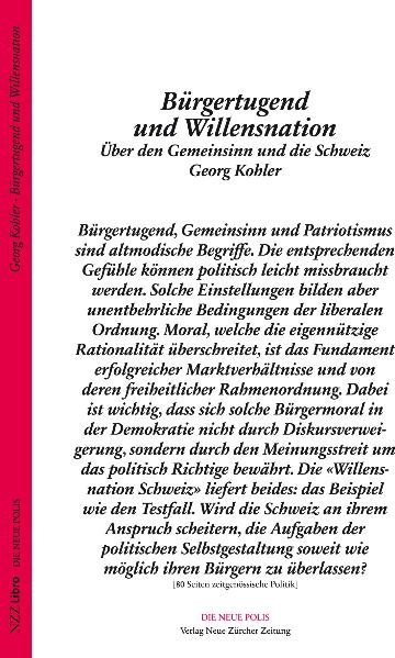 B&uuml;rgertugend und Willensnation - Georg Kohler