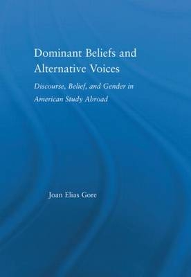 Dominant Beliefs and Alternative Voices