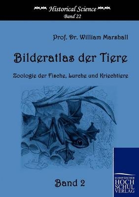 Bilderatlas der Tiere (Band 2) - William Marshall
