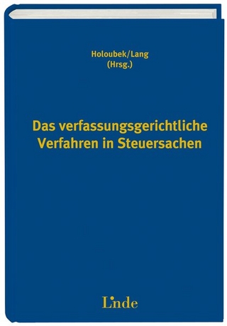 Das verfassungsgerichtliche Verfahren in Steuersachen