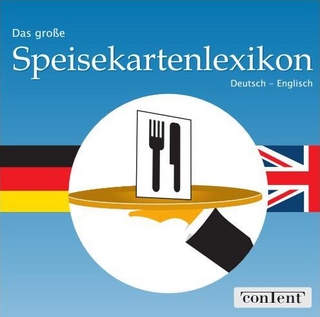 Das große Speisekartenlexikon Deutsch - Englisch