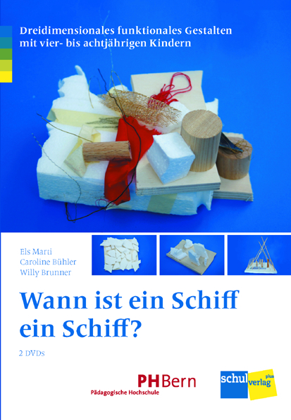 Wann ist ein Schiff ein Schiff? - Els Marti, Caroline B&uuml;hler, Willy Brunner