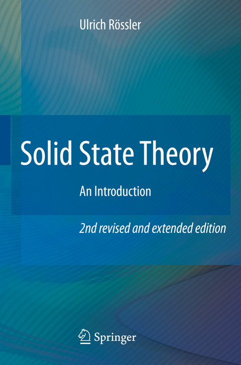 Solid State Theory - Ulrich R&ouml;ssler