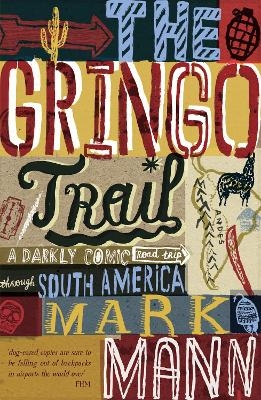 The Gringo Trail