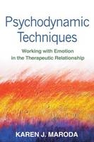 Psychodynamic Techniques - Karen J. Maroda