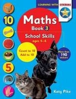 Maths Book 3: School Skills - Katy Pike