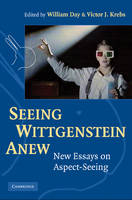 Seeing Wittgenstein Anew - 