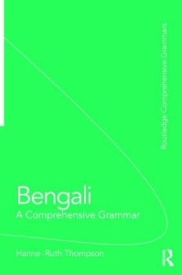 Bengali: A Comprehensive Grammar - Hanne-Ruth Thompson