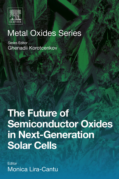 Future of Semiconductor Oxides in Next-Generation Solar Cells - 