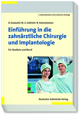 Einf&uuml;hrung in die zahn&auml;rztliche Chirurgie und Implantologie