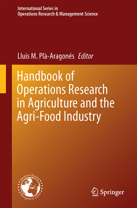 Handbook of Operations Research in Agriculture and the Agri-Food Industry - 