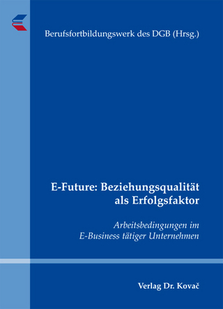 E-Future: Beziehungsqualität als Erfolgsfaktor