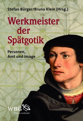 Werkmeister der Spätgotik