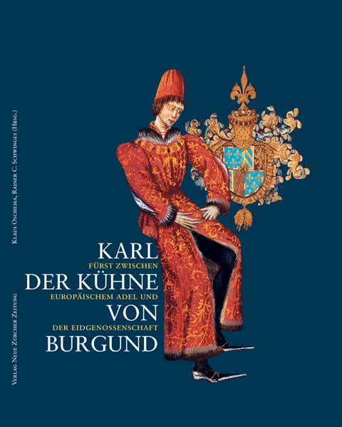 Karl der K&uuml;hne von Burgund - 
