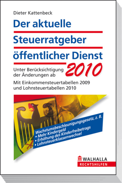 Der aktuelle Steuerratgeber &ouml;ffentlicher Dienst 2010 - Dieter Kattenbeck