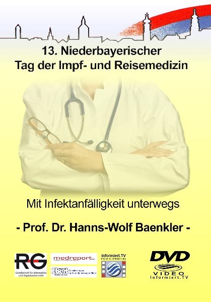 Medreport.TV - Mit Infektanf&auml;lligkeit unterwegs - Hanns W Baenkler