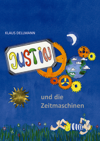 Justin und die Zeitmaschinen