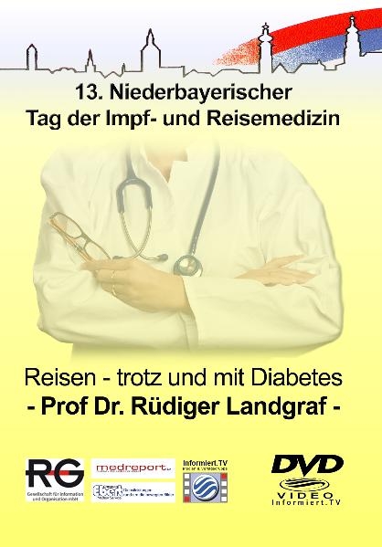 Medreport.TV - Reisen - trotz und mit Diabetes - R&uuml;diger Landgraf