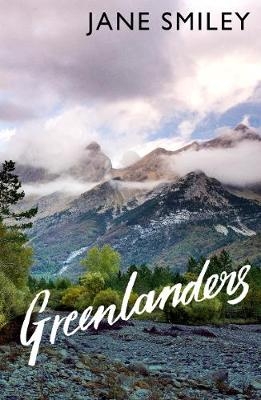 Greenlanders -  Jane Smiley
