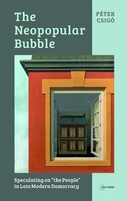 Neopopular Bubble -  Peter Csigo
