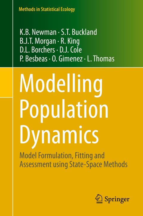 Modelling Population Dynamics - K. B. Newman, S. T. Buckland, B. J. T. Morgan, R. King, D. L. Borchers