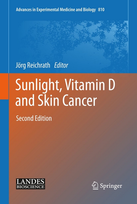 Sunlight, Vitamin D and Skin Cancer - 