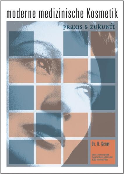 Moderne medizinische Kosmetik - Harald Gerny