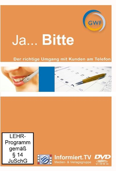 Ja... Bitte - Der richtige Umgang mit Kunden am Telefon