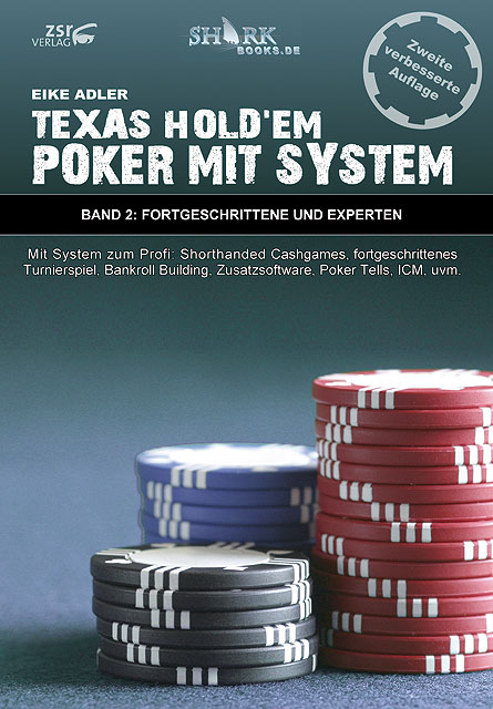 Texas Hold'em - Poker mit System - Eike Adler