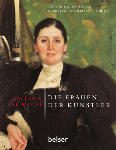 Die Frauen der K&uuml;nstler - Ulrike Halbe-Bauer, Brigitta Neumeister-Taroni