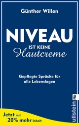 Niveau ist keine Hautcreme - G&uuml;nther Willen