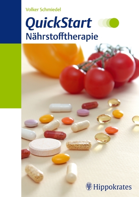 QuickStart N&auml;hrstofftherapie - Volker Schmiedel
