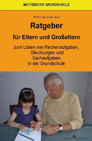 Ratgeber für Eltern und Großeltern Mathematik Grundschule