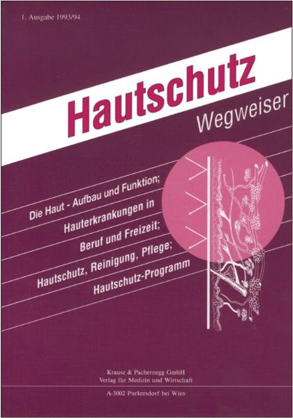 Hautschutz-Wegweiser - Harald Maruna, Bertold J&auml;ger, Manfred Kremser