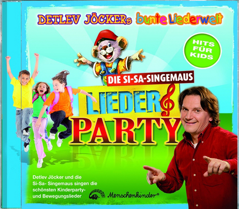 Die Si-Sa-Singemaus-Lieder-Party - Detlev J&ouml;cker